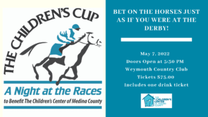 Make a difference in the lives of children who have been abused or neglected by attending The Children's Cup - A Night at the Races on May 7, 2022 for $70.00 per attendee