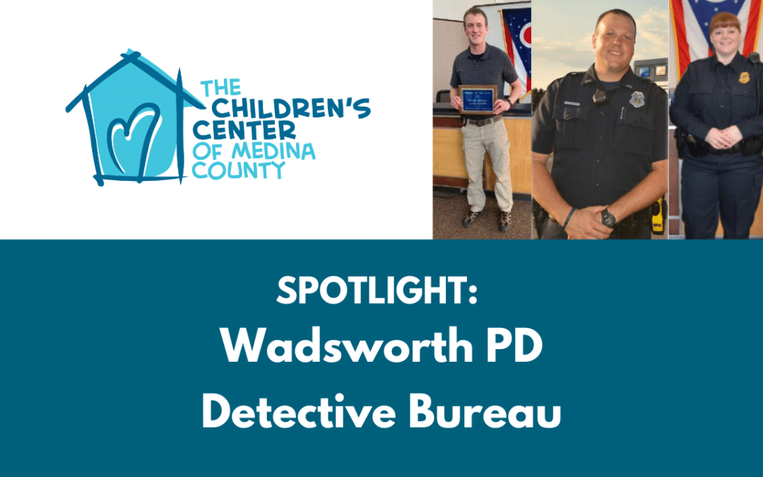 Get to Know  Wadsworth Police Department’s  Detective Bureau