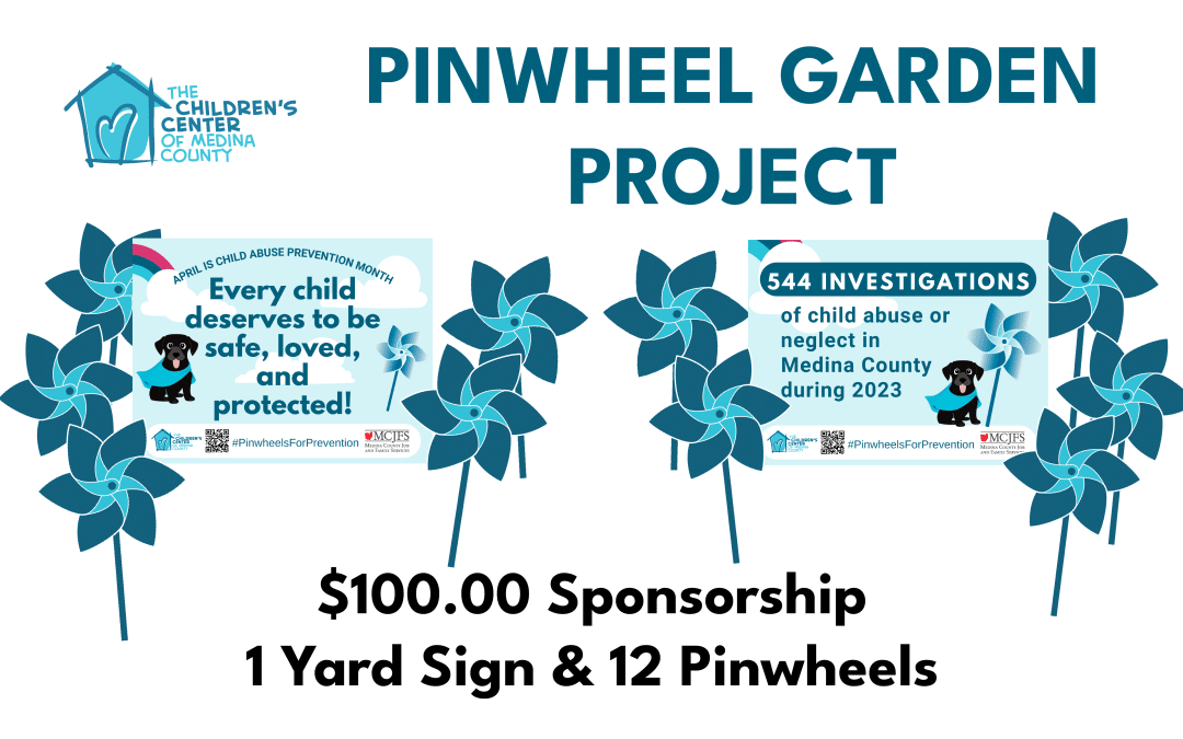 Pinwheel Season in Medina County: Support Child Abuse Prevention in April