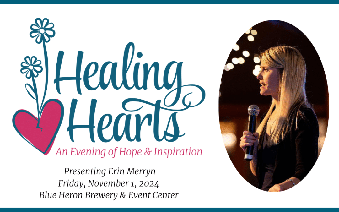 Healing Hearts –  An Evening of Hope & Inspiration