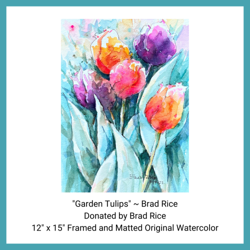 "Garden Tulips" ~ Brad Rice